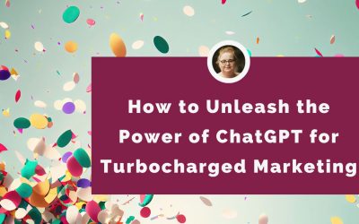 How to Unleash the Power of ChatGPT for Turbocharged Marketing